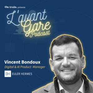 Vincent Bondoux – Digital & AI Product Manager – Euler Hermès (Podcast) Vincent Bondoux - Digital & AI Product Manager - Euler Hermès (Podcast)